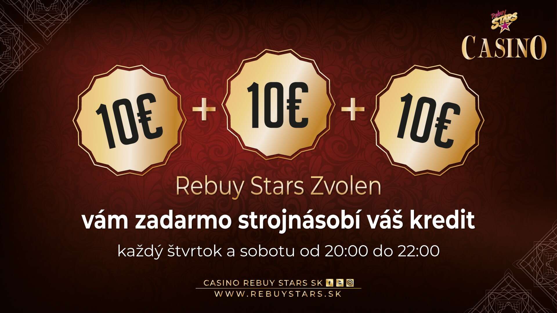 10 + 10 + 10 BONUS - CASINO ZVOLEN