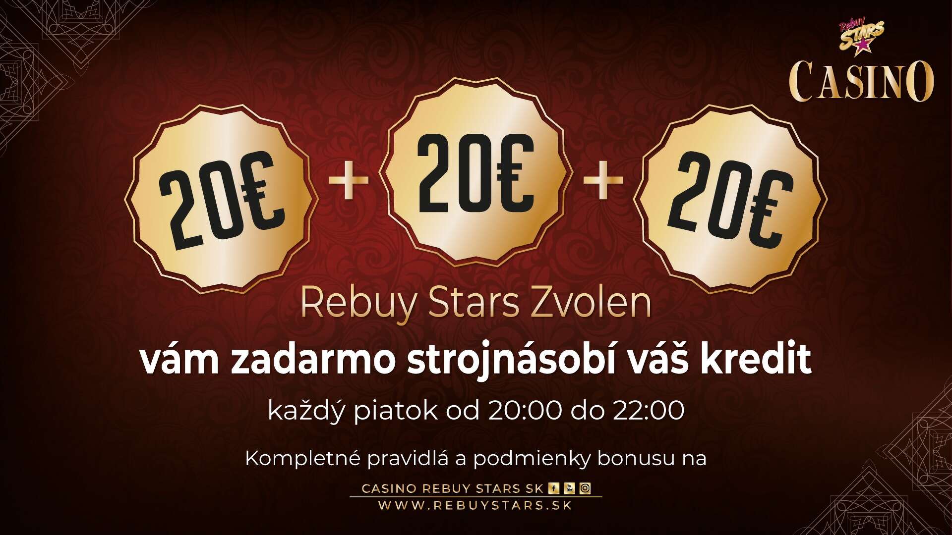 20 + 20 + 20 BONUS - CASINO ZVOLEN