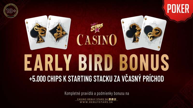 Early Bird Bonus - CASINO ZVOLEN